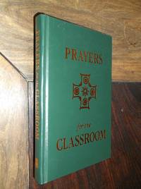 Prayers for the Classroom