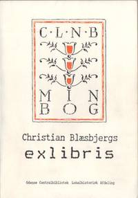 Christian Blæsbjergs exlibris. Samt en oversigt…