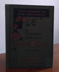 cover of The Fraternal And Modern Banquet Orator:
