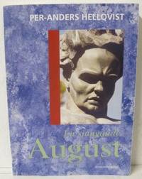 En sjungade August.