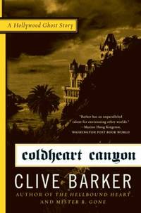 Coldheart Canyon : A Hollywood Ghost Story