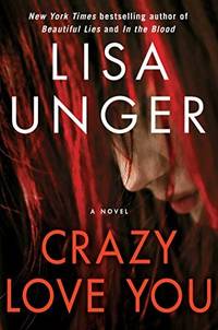 Crazy Love You Unger, Lisa