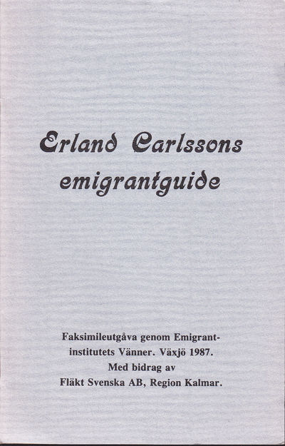 Några råd och underrättelser för utwandrare till…