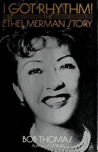 I Got Rhythm: The Ethel Merman Story