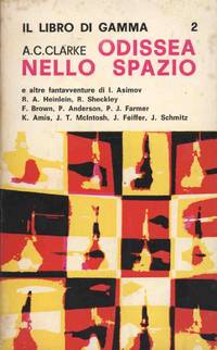 ODISSEA NELLO SPAZIO by Clarke A. C. et al - 1967