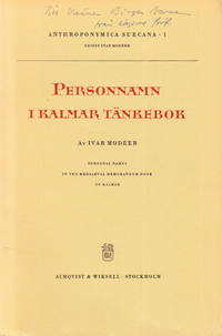 Personnamn i Kalmar tänkebok. (Personal Names in the Medieval Memorandum Book of Kalmar).