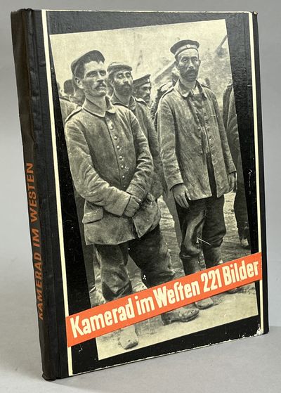 Kamerad im Westen. Ein Bericht in 221 Bildern.