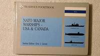 N. A. T. O. Major Warships: U.S.A. and Canada (Pocket Books) (Tri-Service Pocketbook)