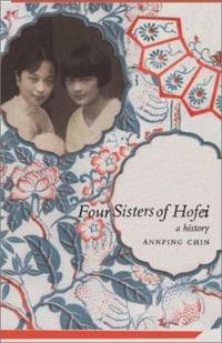 Four Sisters of Hofei : A History