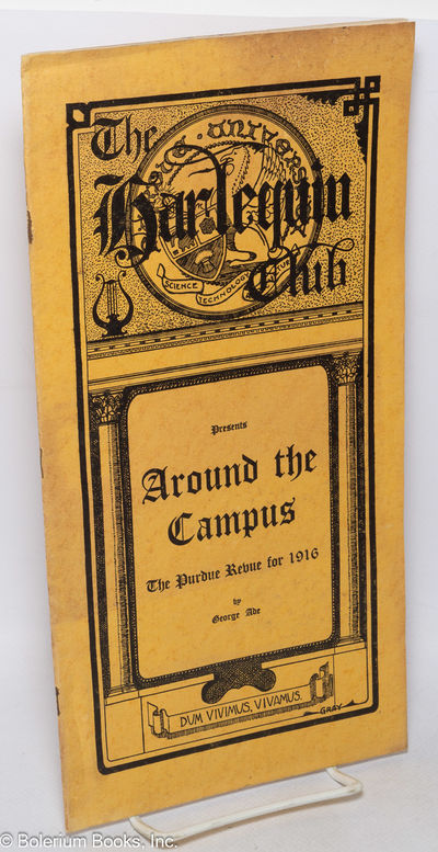 Lafayette, IN: Harlequin Club, 1916. Pamphlet. 20p., illustrations, wraps. 12 x 6 in. Very Good. Pro...