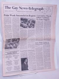 The Gay News-Telegraph: serving gay men &amp; lesbians in the heart of America; vol. 3, #10, July 1984: Pride Week Successful in Region by Thomas, Jim, editor, Dave Folkers, David Hemingway, Dr. Silverscreen, Holly Near, Nancy Belt, et al - 1984