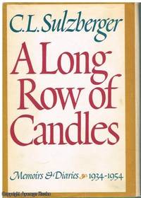 image of A Long Row of Candles: Memoirs & Diaries 1934-1954