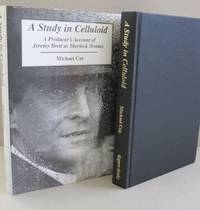 A Study in Celluloid: A producer's Account of Jeremy Brett as Sherlock Holmes by Michael Cox - Hardcover - First edition - 1999 - from Midway Used and Rare Books (SKU: 49041)