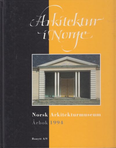 Arkitektur i Norge. Årbok 1994.