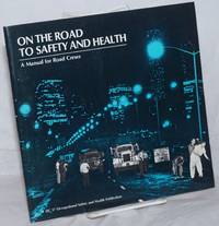 image of On the Road to Safety and Health: A Manual for Road Crews