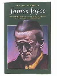 The Complete Novels of James Joyce (Special Editions)