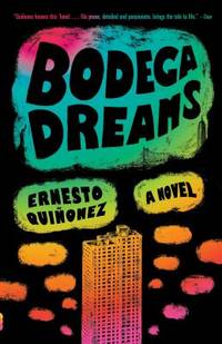 Bodega Dreams by QuiÃ±onez, Ernesto - 2000