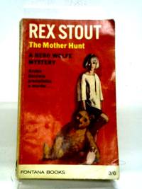 The Mother Hunt