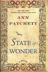 State of Wonder by Ann Patchett - 2011-06-07