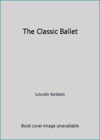cover of The Classic Ballet
