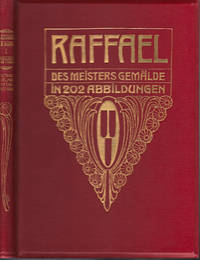 cover of RAFFAEL - DES MEISTERS GEMALDE IN 202 ABBILDUNGEN