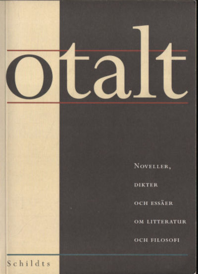 OTALT. Noveller, dikter och essäer om litteratur…