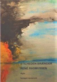 Stillheden brænder