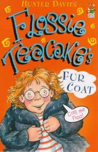 Flossie Teacake&#039;s Fur Coat by Davies, Hunter