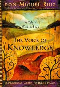 The Voice of Knowledge : A Practical Guide to Inner Peace