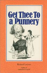 Get Thee to a Punnery by Lederer, Richard