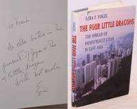 The four little dragons: the spread of industrialization in East Asia by Ezra F Vogel - Signed - 1991 - from Bolerium Books Inc., ABAA/ILAB (SKU: 223020)