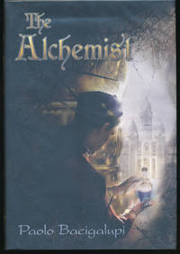 The Alchemist by Paolo Bacigalupi - Signed First Edition - 2011 - from F&SF Books (SKU: hc0031)