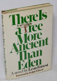 There is a tree more ancient than Eden a novel