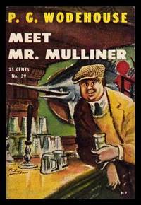 MEET MR MULLINER by Wodehouse, P. G - 1949