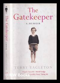 The gatekeeper : a memoir / Terry Eagleton