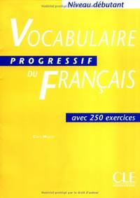 Vocabulaire progressif: Livre debutant
