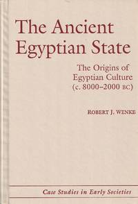 The Ancient Egyptian State; The Origins of Egyptian Culture (c. 8000&acirc;2000 BC )