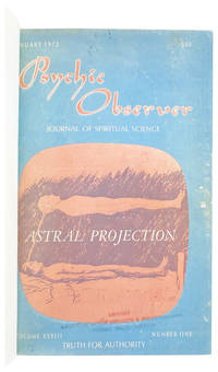 Psychic Observer: Journal of Spiritual Science - Vol. XXXIII, Nos. 1-7 (January - November 1972) [Seven issues bound together]