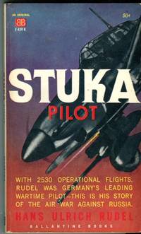 Stuka Pilot (Ballantine F 278 K) by Rudel, Hans Ulrich - 1961