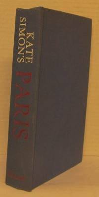 Paris Places & Pleasures. An uncommon Guidebook.