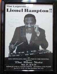 SIGNED POSTER: THE LEGENDARY LIONEL HAMPTON!! WITH HIS SWINGING BIG 18-PIECE ORCHESTRA:; Appearing at The Blue… by Lionel Leo (1908-2002) Hampton - Signed First Edition - 1986 - from R & A Petrilla, ABAA, IOBA (SKU: 035419)