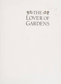 A Lover of Gardens
