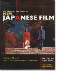The Midnight Eye Guide to New Japanese Film (First Edition)