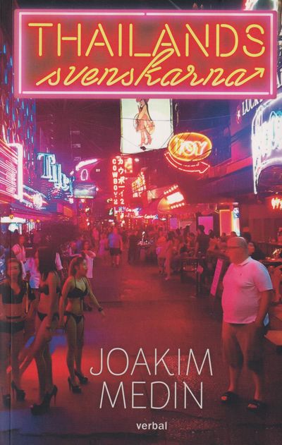 Thailandssvenskarna. [Utg. av] Verbal.