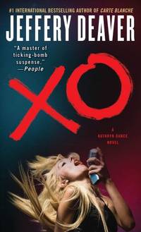 XO: A Kathryn Dance Novel by Deaver, Jeffery