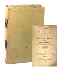 Reports of Cases Ruled and Adjudged in the Several Courts of the United States and of Pennsylvania, Held at the Seat of the Federal Government - Volume IV