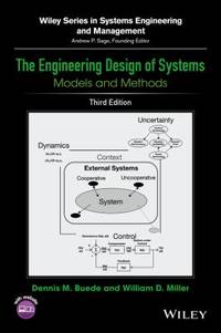The Engineering Design of Systems : Models and Methods
