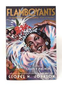 Flamboyants: The Queer Harlem Renaissance I Wish I'd Known SIGNED FIRST EDITION