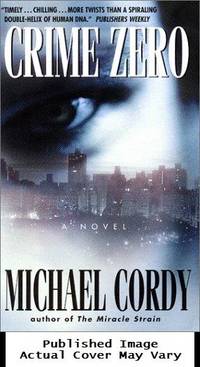 Crime Zero: A Novel