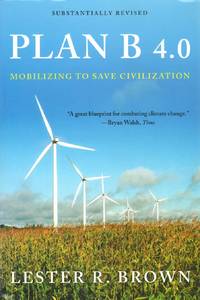 cover of PLAN B 4.0 Mobilizing to Save Civilization